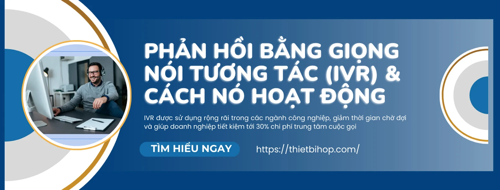 hệ thống bằng giọng nói tương tác ivr là gì và hoạt động như thế nào
