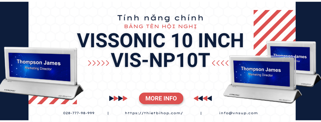 tính năng chính bảng tên hội nghị vissonic 10 inch vis-np10t