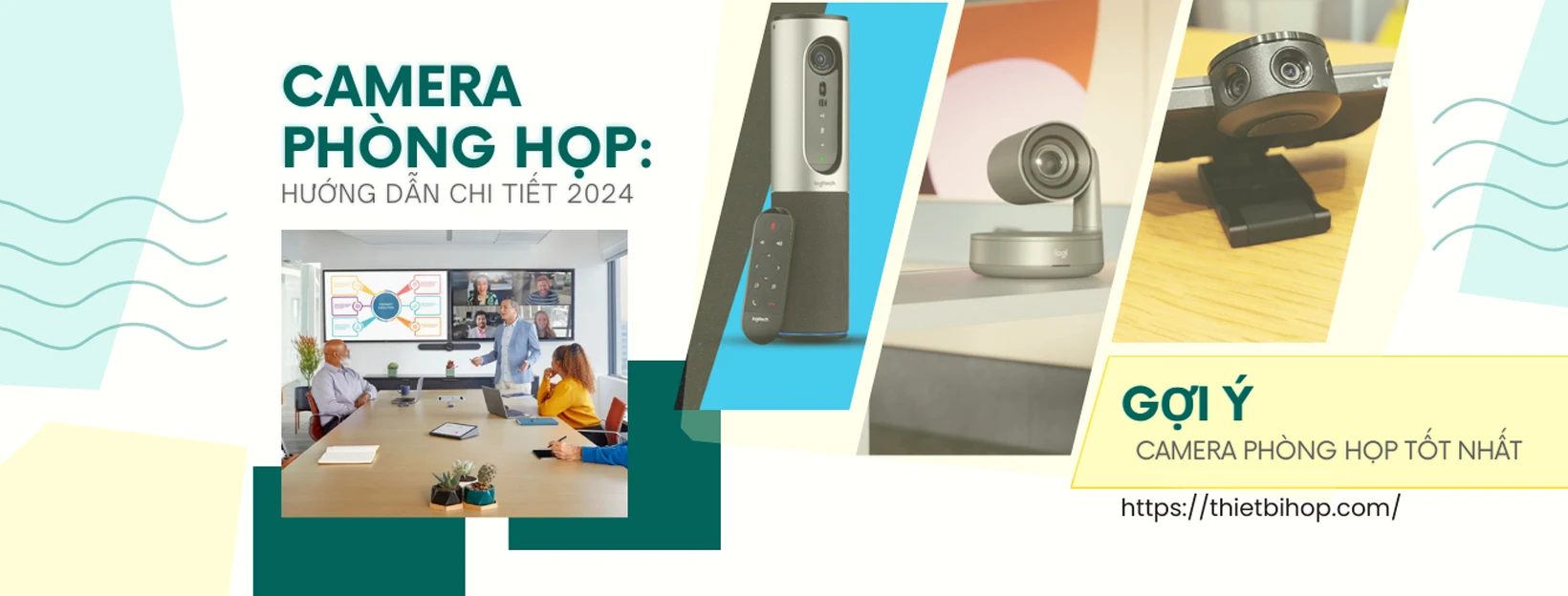 camera phòng họp: hướng dẫn chi tiết