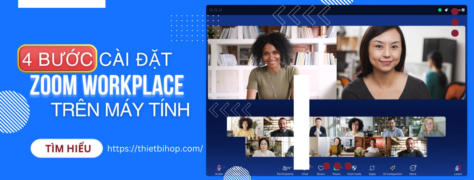 hướng dẫn 4 bước cài đặt zoom workplace trên máy tính