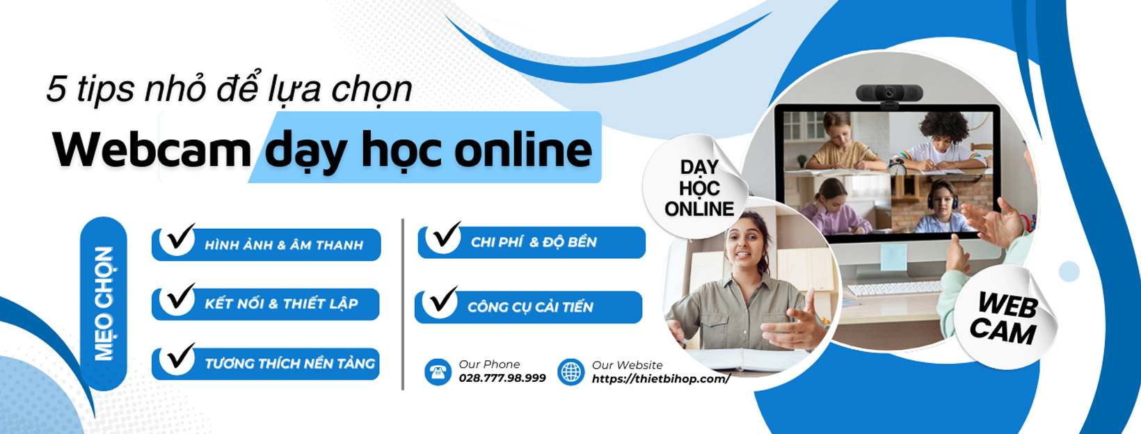 5 tips nhỏ để lựa chọn webcam dạy học online phù hợp cho giáo viên