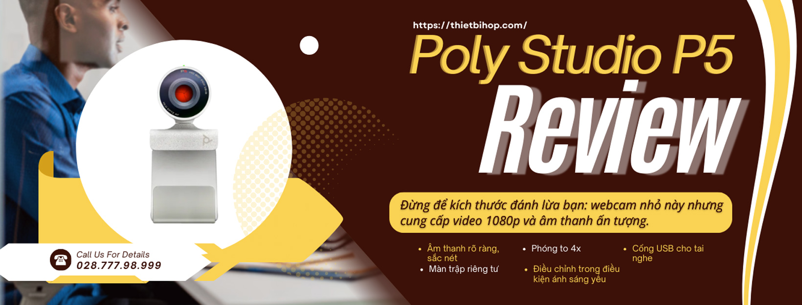 đánh giá chi tiết về poly studio p5