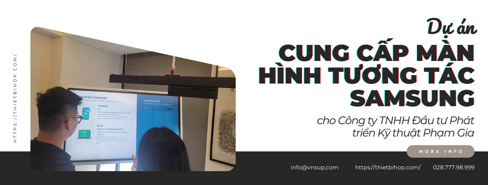 ngọc thiên cung cấp màn hình tương tác samsung cho công ty tnhh đầu tư phát triển phạm gia