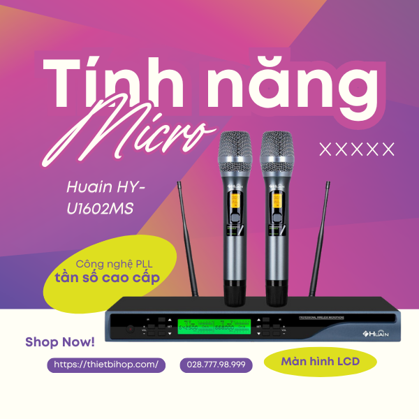 tính năng nổi bật micro huain hy-u1610ms