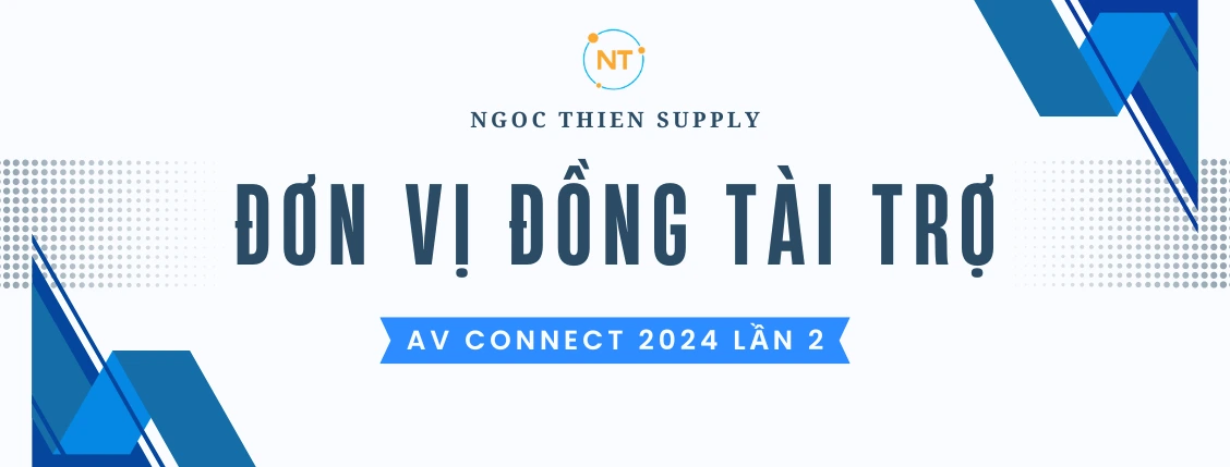 ngọc thiên đơn vị đồng hành cùng av connect 2024 lần 2