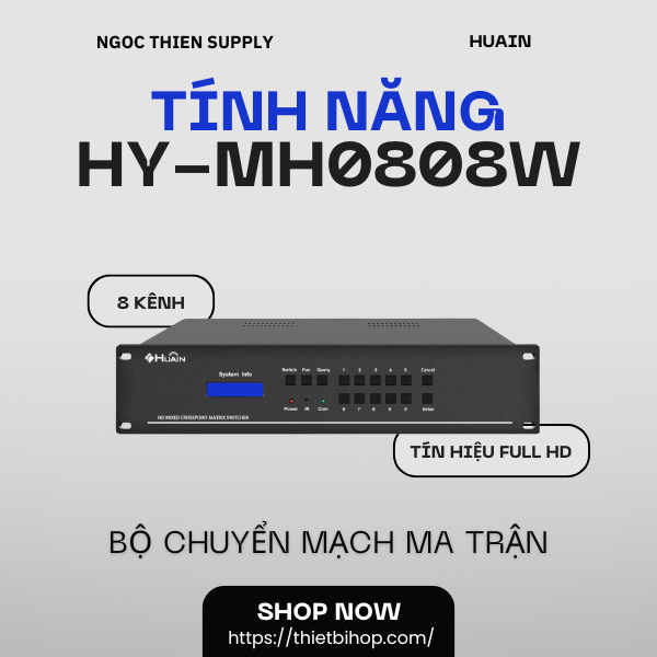 tính năng nổi bật của bộ chuyển mạch hy-mh0808w