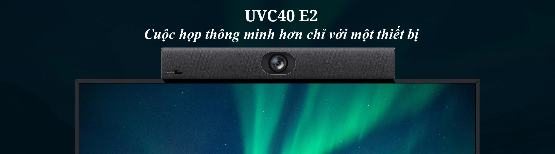 camera hội nghị thông minh yealink uvc40-e2