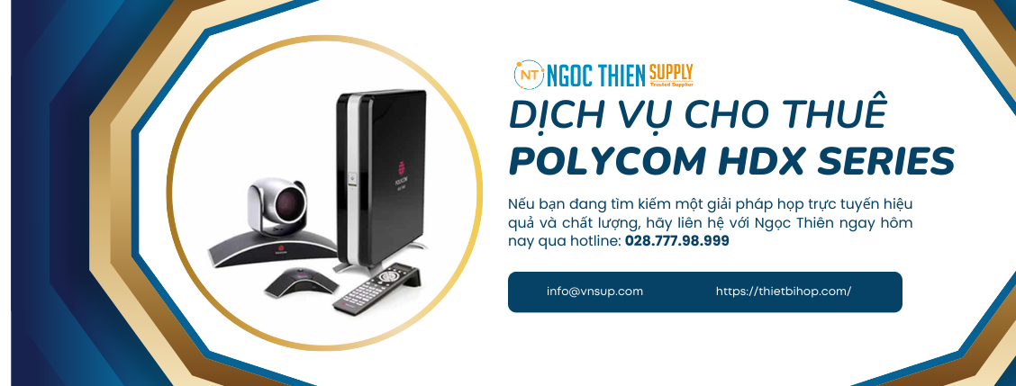 cho thuê thiết bị họp polycom hdx series