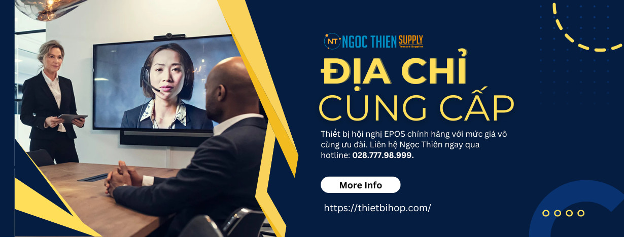 địa chỉ cung cấp thiết bị hội nghị epos chính hãng
