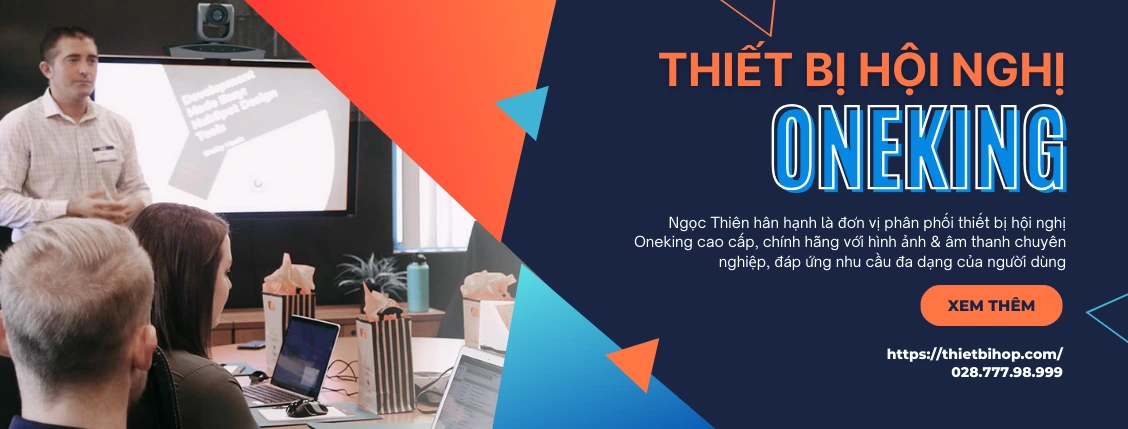 ngọc thiên là đơn vị cung cấp thiết bị hội nghị oneking chính hãng