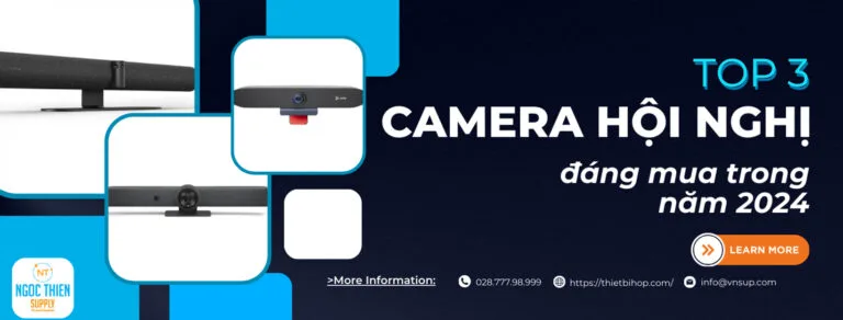 top 3 camera hội nghị truyền hình đáng mua trong năm 2024