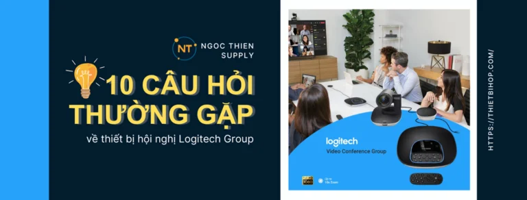 tổng hợp 10 câu hỏi thường gặp về logitech group