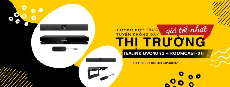 combo phòng họp không dây giá tốt nhất yealink uvc40 e2 + roomcast-011