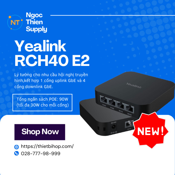 bộ chuyển mạch poe yealink rch40 e2 là gì