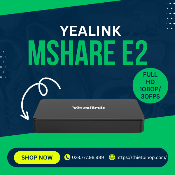 bộ chia sẻ màn hình yealink mshare e2 chính hãng