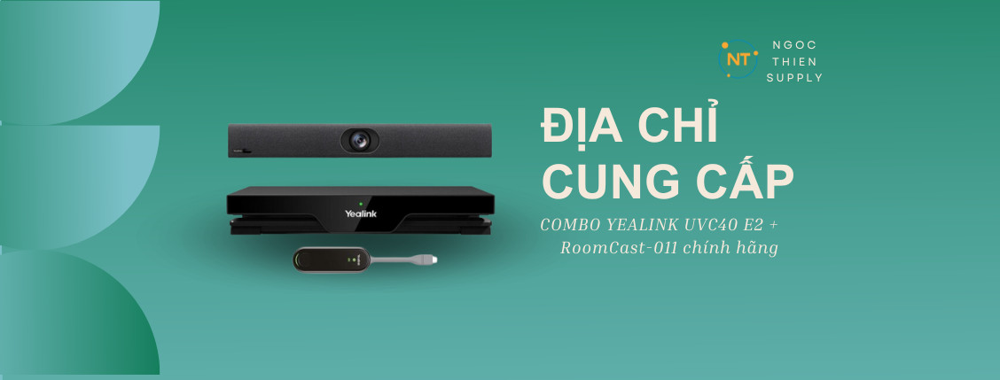 địa chỉ mua yealink uvc e2 + roomcast-011 chính hãng