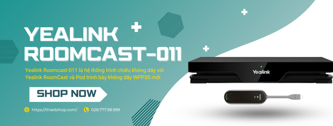 Yealink RoomCast-011 sở hữu nhiều ưu điểm nổi bật