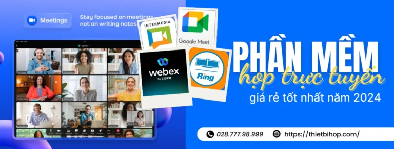 top 5 phần mềm họp trực tuyến giá rẻ tốt nhất năm 2024