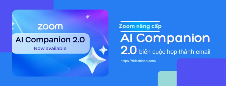zoom nâng cấp phiên bản mới zoom ai companion 2.0 biến cuộc họp trở nên dễ dàng với việc tóm tắt thành nội dung dễ hiểu qua email
