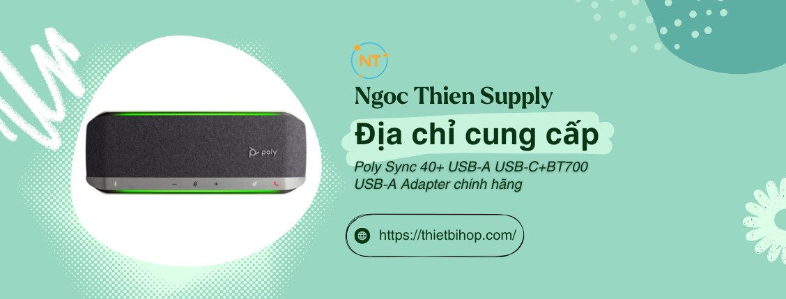 địa chỉ cung cấp loa hội nghị poly sync 40+ chính hãng