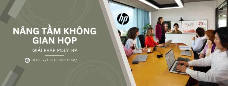 nâng tầm không gian họp với giải pháp poly-hp