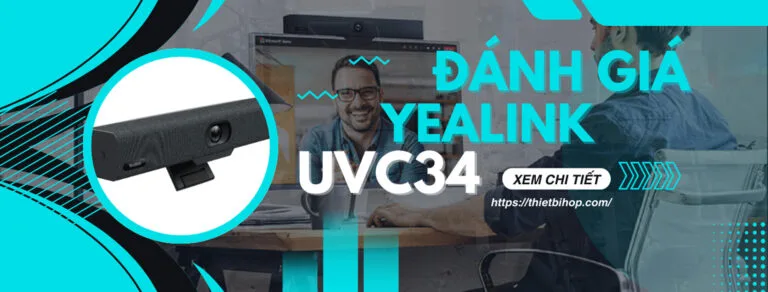 đánh giá chi tiết yealink uvc34