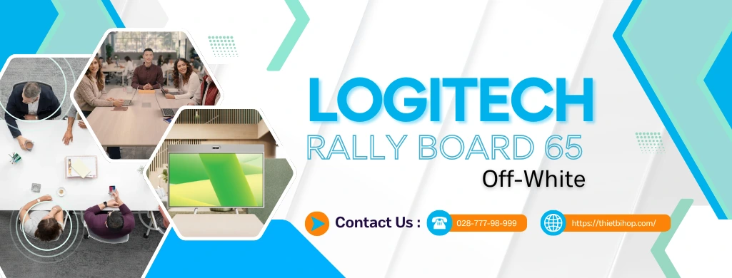 giới thiệu về logitech rally board 65 off-white 