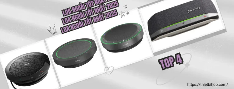 top 4 loa ngoài tốt nhất 2025