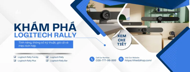 đánh giá về logitech rally: tính năng, thông số kỹ thuật, giá cả