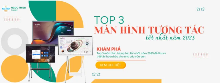 top 3 màn hình tương tác tốt nhất năm 2025