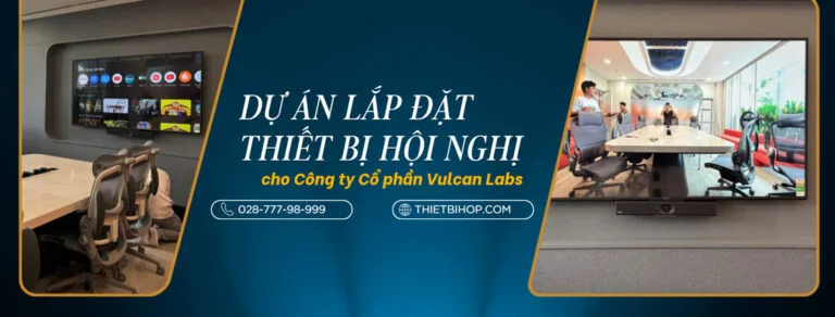 ngọc thiên lắp đặt thiết bị hội nghị cho công ty cổ phần vulcan labs