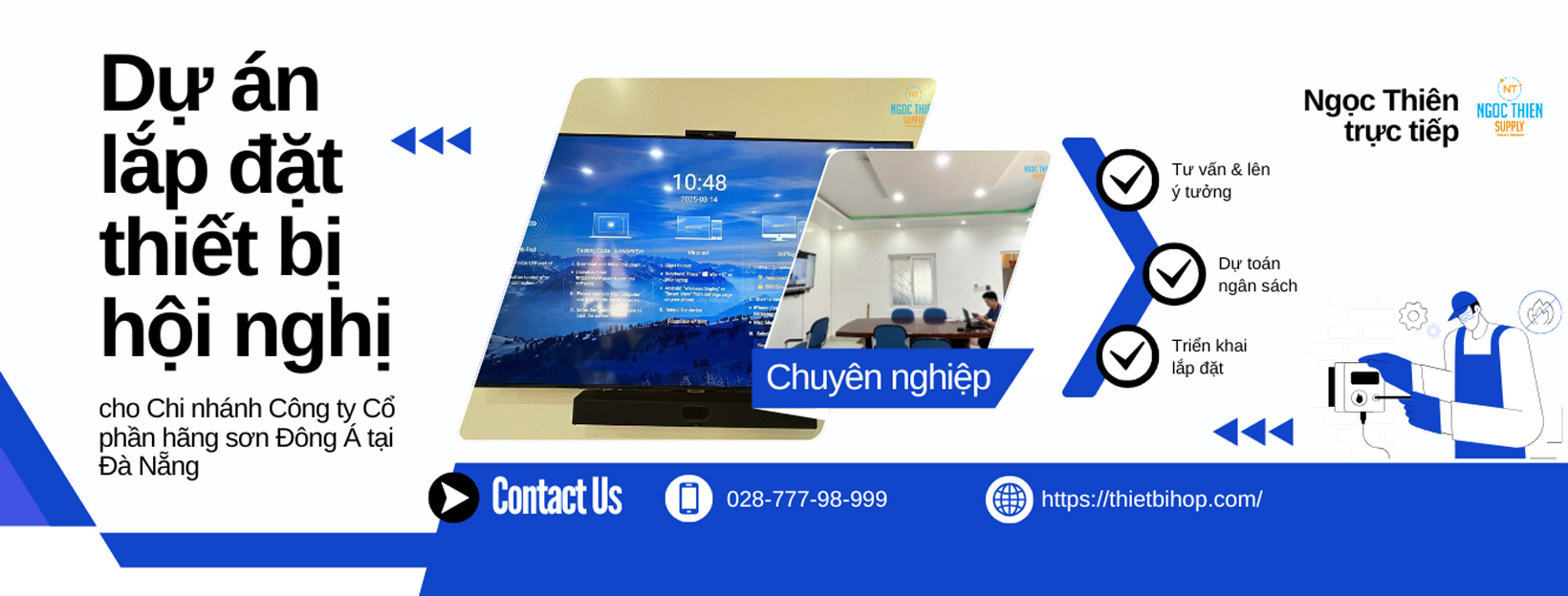 dự án ngọc thiên lắp đặt thiết bị hội nghị cho chi nhánh công ty cổ phần hãng sơn đông á tại đà nẵng