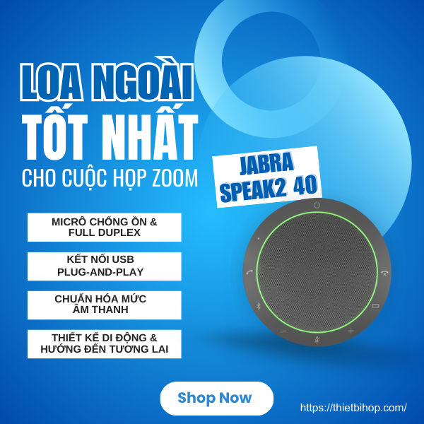 loa ngoài tốt nhất cho cuộc họp zoom jabra speak2 40