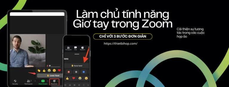 làm chủ tính năng giơ tay trong zoom chỉ với 3 bước đơn giản