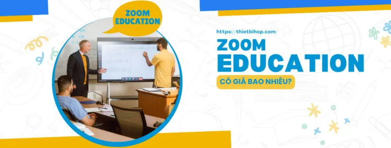 phần mềm bản quyền zoom education giá bao nhiêu