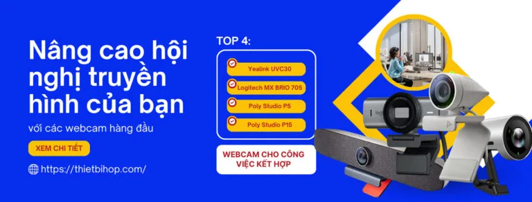 top 4 webcam hàng đầu cho công việc kết hợp