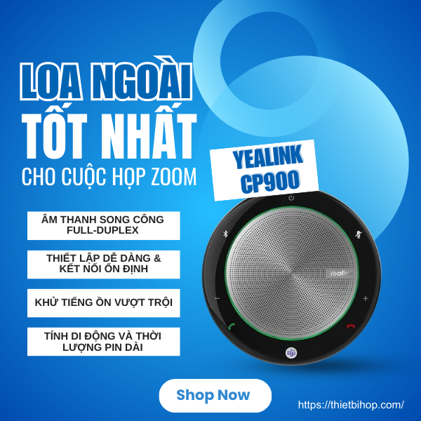 loa ngoài tốt nhất cho cuộc họp zoom yealink cp900