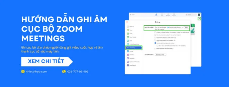 hướng dẫn ghi âm cục bộ zoom meetings