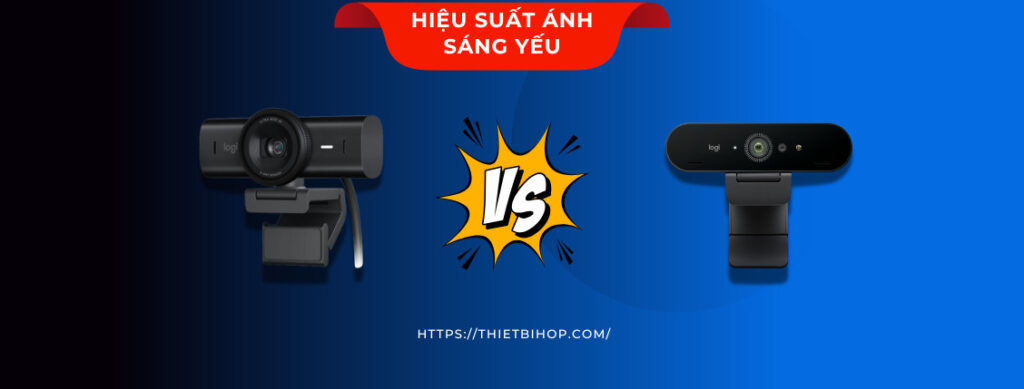 so sánh logitech mx brio vs brio 4k về hiệu suất ánh sáng yếu
