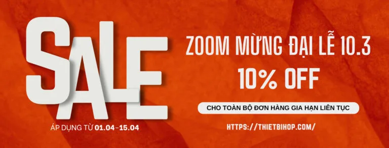 khuyến mãi zoom tưng bừng mừng đại lễ giỗ tổ 10.3