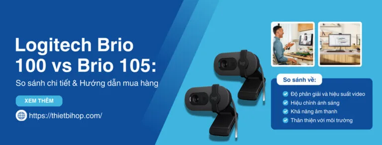 logitech brio 100 vs brio 105 so sánh chi tiết
