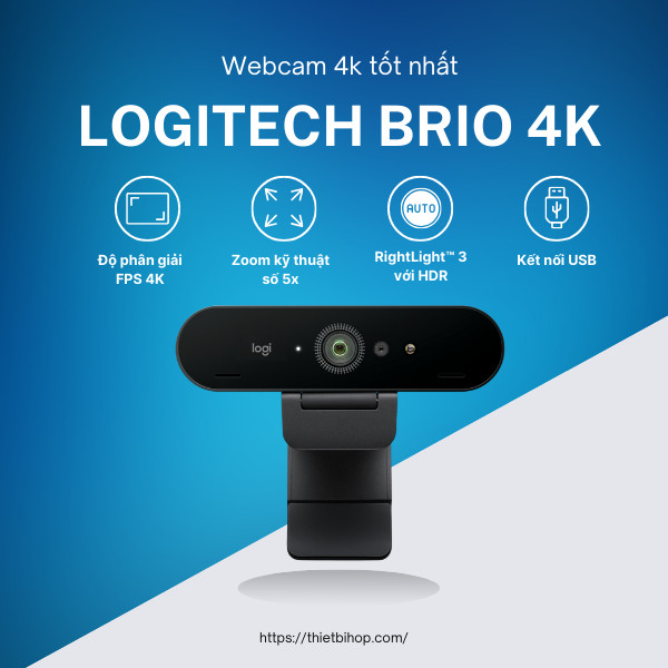 webcam 4k tốt nhất logitech brio 4k