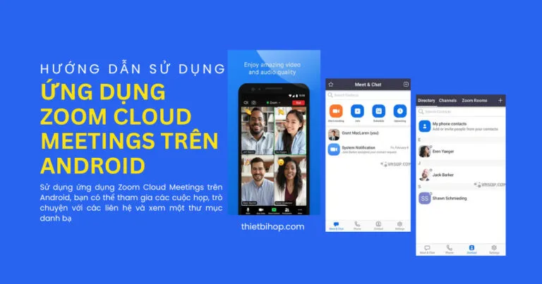 hướng dẫn sử dụng ứng dụng zoom cloud meetings trên android