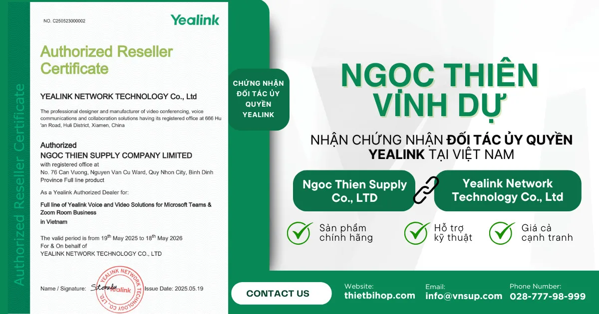 ngọc thiên hân hạnh nhận chứng nhận đối tác ủy quyền yealink tại việt nam