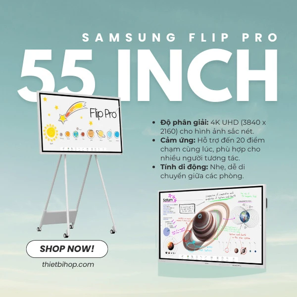 Samsung Flip Pro 55 inch: Nhỏ gọn và linh hoạt