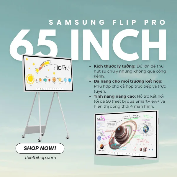 Samsung Flip Pro 65 inch: Cân bằng hoàn hảo
