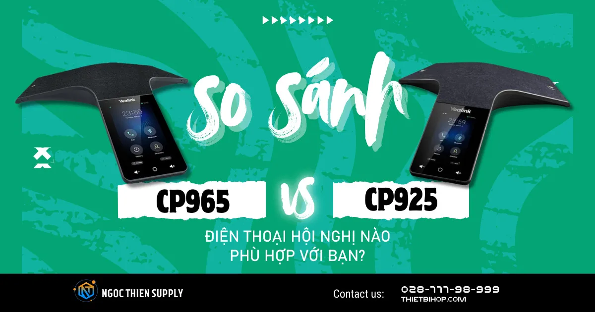 so sánh điện thoại hội nghị yealink cp925 vs cp965 chi tiết