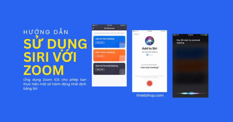 hướng dẫn sử dụng siri với Zoom