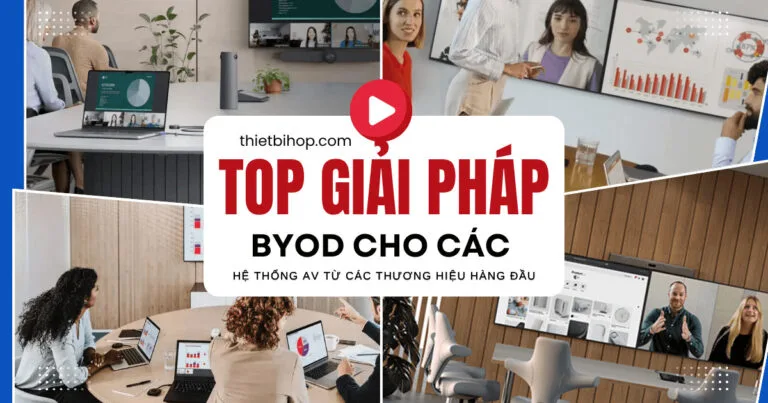 top các giải pháp byod cho hệ thống av từ các thương hiệu hàng đầu
