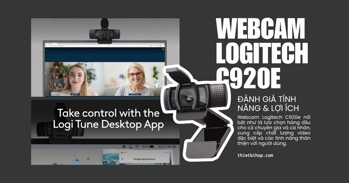 đánh giá tính năng và lợi ích logitech c920e chi tiết